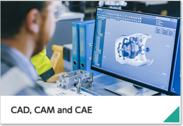 CAD, CAM and CAE