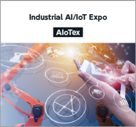 INDUSTRIAL AI/IoT EXPO [AIoTex]