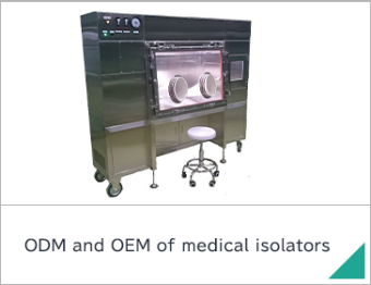 ODM and OEM of medical isolators